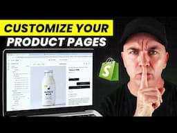 Customize Your Shopify Product Page LIKE A PRO!