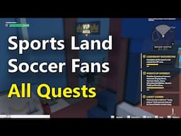Sports Land - Soccer Fans, All Quests 11/21 - The Sandbox