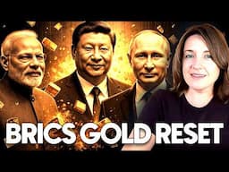 BRICS Nations' Gold Reserves Strategy Revealed