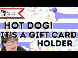 Frankly, This Doggone Gift Card Holder is TOOOOOOO Cute to Miss!