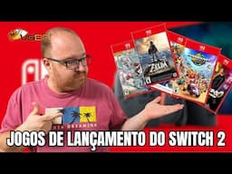 Esses São os Primeiros Jogos do Switch 2 – E Tem Surpresas!
