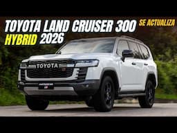 ¡Nuevo LAND CRUISER 300 HÍBRIDO 2026 ! MAS POTENTE Y  llega con tecnología AUTORECARGABLE ⚡🚙