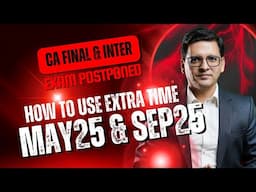 CA Final & Inter - May & Sep 25 Revised Strategies