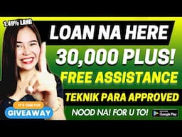 🤑 LOAN NA HERE! WOW! LOW INTEREST PERSONAL LOAN FREE ASSISTANCE ✅ PLUS TEKNIK PARA APPROVED!