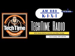 TechTime Radio - Episode 249 for the week of April 22nd - 28th, 2025