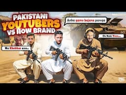 Top Pakistani Youtubers Vs How Brand | Pubg Mobile | How Brand