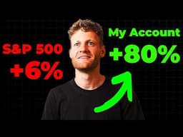 Outperformed the Stock Market by 10X – How I made 80% Profit in one Year