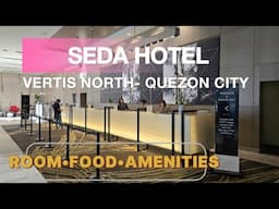 Seda Vertis North Hotel in Quezon City | Room Tour, Breakfast Buffet and Swimming Pool