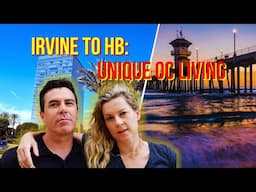 From Irvine to Huntington Beach—Exploring Orange County California’s Unique Places to Live
