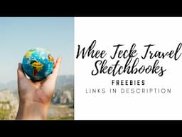 Whee Teck's Travel Sketchbooks | FREEBIES | Links In Description | 2025 Ep16