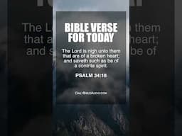 PSALM 34:18 | Bible Verse For Today