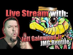 LIVE stream TONIGHT: Jeff Galewood from JMG reptile!