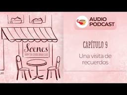 Una visita de recuerdos | Audio Podcast | Scenes from the Coffee Break Spanish Café