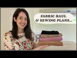 New fabric haul & sewing plans...