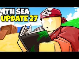 Blox Fruits 4TH SEA Is Coming in Update 27..?