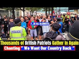 Enough Is Enough! Thousands of British Patriots Again Gather In A Protest To Take Back Their Country