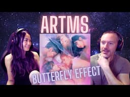 VERY ETHEREAL! | Our Reaction to ARTMS - Butterfly Effect