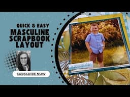 Masculine Scrapbook Layout (Easy)