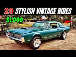 20 Stylish Vintage Cars You Can Afford Today! $1K–$8 5K