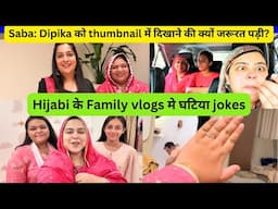 Saba: Dipika को thumbnail में दिखाने की क्यों जरूरत पड़ी? #sabakajahan #sabakhalid