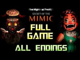 FNAF Secret of the Mimic | Full Game Walkthrough | ALL ENDINGS | No Commentary