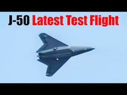 China's J-50 Sixth Gen Fighter: New Test Flight in April 2025