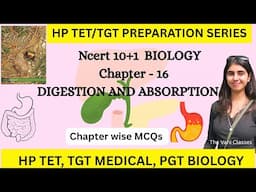 HP TET/TGT Medical Preparation SERIES | Biology Chapter 16 | DIGESTION AND ABSORPTION | Vani Classes