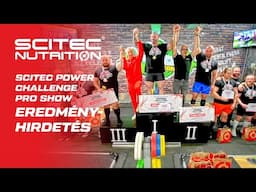 Scitec Power Challenge Pro Show - Eredményhirdetés