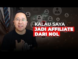 Kalau Saya Jadi Affiliate Dari Nol