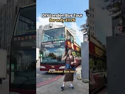 DIY London Bus Tour for only £1.75
