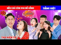 Nếu Chỉ Còn 24H Để Sống 💕Tổng Hợp Cổ tích Đời thực Hay Nhất #327 💕Thu Hiền TV