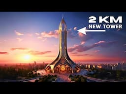 Saudi Arabia Plans to Build a 2KM Skyscraper