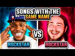 Songs vs Other Songs with the SAME Title (2025)