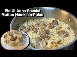 Best Degi Namkeen yakhni Pulao Recipe - The Perfect pulao Recipe for beginners 🙂