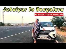 Jabalpur to Bengaluru Roadtrip|1330 km in 20 hrs Non stop drive|MTL Resort Jabalpur|Karaj Vlog
