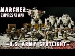 My U.S. Army Spotlight for Marcher: Empires At War