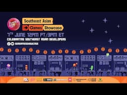 Southeast Asian Games Showcase SGF Edition #SummerGameFest