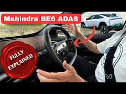 Is ADAS Useful? Mahindra BE6 ADAS System Explained I