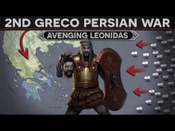 Avenging Leonidas - The 2nd Greco Persian War (ALL PARTS) DOCUMENTARY