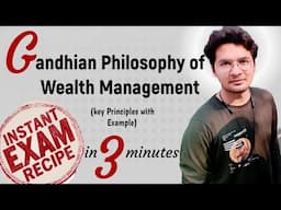 Gandhian Philosophy of Wealth Management | key Principles with Example | Unbeaten Learning | BBA,MBA