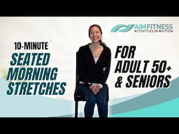 The Best Seated Stretches | 10 Minute Seated Stretches| Neck, Shoulders, Back |Adults 50+ & Seniors
