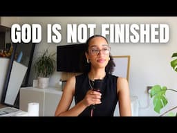 FAITH TALKS ✨| In the silence, God is not finished with you yet!