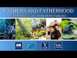 Fathers and Fatherhood: From Molecules to Modern Families