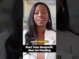 Start Your Nonprofit Now for Funding