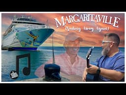 MARGARITAVILLE (Sailing Away Again) | A Parrothead Parody Song
