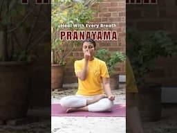 PRANAYAMA Breathing Techniques: Heal with Every Breath