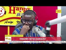 LIVE: Happy Morning Show with Kwadwo Sefah-Danquah #HappyHMS 16/06/2025
