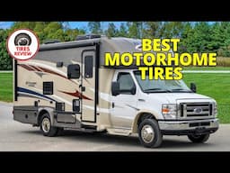 Top 6 BEST Motorhome Tires for Your Travel Adventures