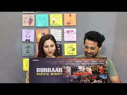 Pakistani Reacts to BORBAAD MOVIE NIGHT | MEGASTAR SHAKIB KHAN | IDHIKA PAUL | JISSHU SENGUPTA |