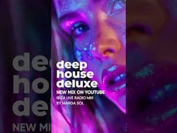 Deep House Deluxe | Deep House Melodic Session Mix [2025] #DeepHouseDeluxe #ChillVibes #msolmusic